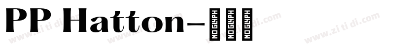 PP Hatton字体转换